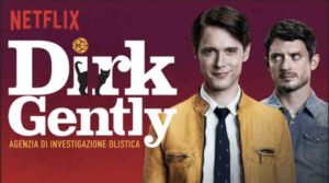 Dirk Gently su Netflix