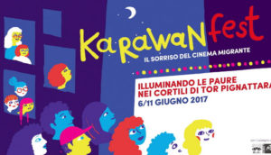 KARAWANFEST 2017, Il programma del cinema di Tor Pignattara