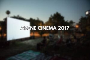 Le Arene Cinema a Roma nel 2017